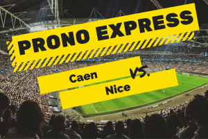 Prono express : Caen vs Nice