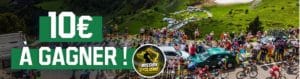 Pariez sur le Tour de France et gagner 10€ sur Unibet !